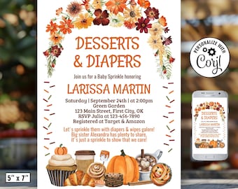 May include: A fall-themed baby sprinkle invitation with the text "Desserts & Diapers" and details for Larissa Martin's event. The design includes floral accents, a cupcake, pumpkin, and other baked goods. The invitation is 5" x 7".