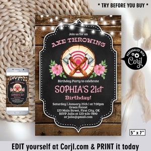 May include: A 5" x 7" invitation for a 21st birthday party with an axe throwing theme. The invitation features a chalkboard background with a pink and white floral design, a wooden axe target, and the text "Join us for an Axe Throwing Birthday Party to celebrate Sophia's 21st Birthday!"