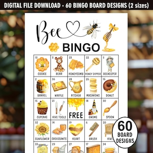 May include: A printable bee-themed bingo card with a yellow and brown color scheme. The card features images of a bee, honeycomb, honey dipper, bear, cookie, waffle, pitcher, macarons, donut, cupcake, hive tools, gnome, spoon, sunflower, croissants, heart, brush, hive, and a queen bee. The card says "Bee Bingo" at the top and "60 Board Designs" at the bottom.