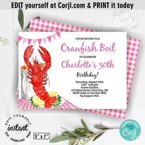 May include: A white invitation card with a pink gingham border, featuring a watercolor illustration of a red crawfish, corn, and lemon. Text reads "Crawfish Boil" to celebrate Charlotte's 30th birthday. Includes event details and "Edit yourself at Corjl.com & PRINT it today."