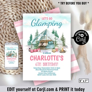 May include: A printable invitation for a 6th birthday party with a glamping theme. The invitation features a watercolor illustration of a tent, a campfire, and camping gear. The text on the invitation reads "Let's Go Glamping" and "Charlotte's 6th Birthday!"  The invitation is 5 inches by 7 inches.