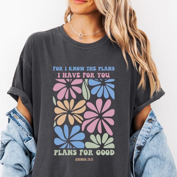 God's Good plans, Comfort Colors®, Christian Shirt Bible Verse Tee, Christian shirts for Women, God Shirt, Christian Mom Shirt, Boho Flowers
