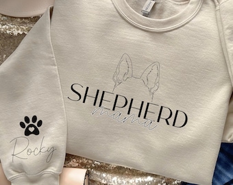 Shepherd Mama, Personalized Sweatshirt, Hoodie, Dogs Ears, German Shepherd owner, Customizable Dog Shirt, German Shepherd mom,Name on sleeve