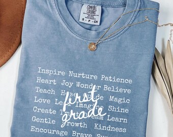 First Grade Teacher Shirt, Comfort Colors, Back to School 1st Grade Tee, Teacher Appreciation Gift, Cute Elementary School, Inspiring Words