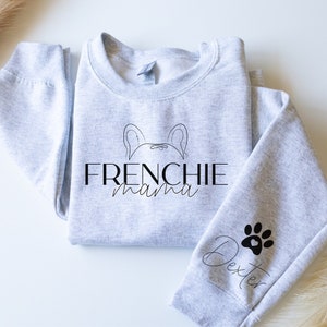 Frenchie Mama, Personalized Sweatshirt, Hoodie, Dog Lover, Frenchie Owner, Customizable French Bulldog Shirt, Frenchie mom, Name on sleeve bild 6