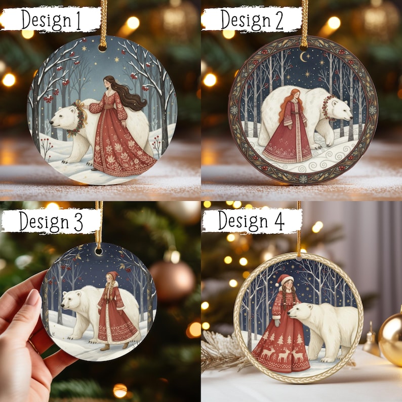 May include: Four round ceramic ornaments labeled Design 1, 2, 3, and 4. Each features a winter scene with a person in a long red dress standing next to a white polar bear in a snowy forest. The ornaments have gold hanging strings and intricate borders.