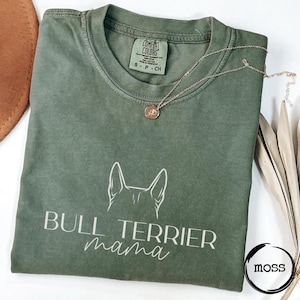 Bull Terrier Mama, Comfort Colors® T-Shirt, Dogs Ears, Bull Terrier Dog Owner, Bull Terrier mom, Bull Terrier Lover, Cute Dog Shirt for Mom