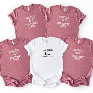 80th Birthday Shirt, Custom 80th Name Shirt, 80 & Fabulous, 80th Birthday Crew Shirt For Woman, 80th Birthday Party Shirt, Family Shirts