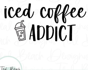 Download Coffee Addict Svg Etsy