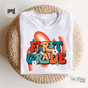Back to School png | First Grade png | Back to School Clipart | School T-shirt designs | First Grade sublimation | First Day of School