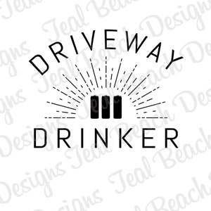 Driveway Drinker (Cans) - Staycation - Digital Png File - T-shirt Sublimation Design Clip Art - INSTANT DOWNLOAD