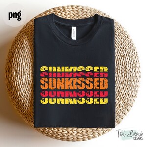 Sunkissed png | Summer png | Summertime | Commercial Use | T-shirt Sublimation Design | Print on Demand | Instant Download