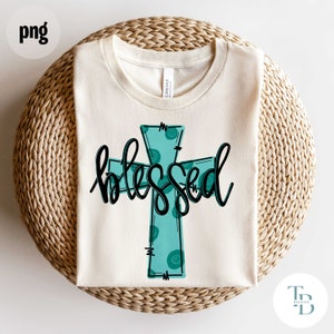 Gesegnet png | Gesegnetes Kreuz T-Shirt | Christliches png | Religiöse png | Sublimation | Handgezeichnetes Kreuz | Blaugrünes Gesegnetes Kreuz | Kreuz png