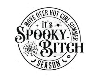 Spooky Bitch Season DTF Transfer, Ready To Press