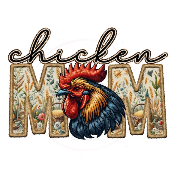 Chicken Mom Faux Embroidery DTF Transfer Print Ready To Press