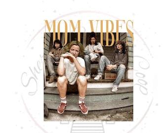 Mom Vibes Vintage Look DTF Transfer Print Ready To Press