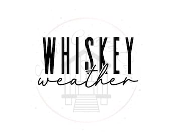 Whiskey Weather DTF Transfer Print Ready To Press