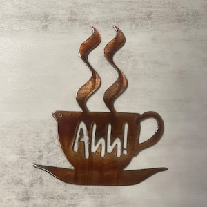 Ahh! Coffee Cup - Metal Wall Art - Copper and Bronzed Plated available in 3 sizes