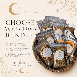 May include: A collection of clear plastic pouches filled with dried herbs, flowers, and citrus slices, arranged in a wooden bowl. Text on the left reads: CHOOSE YOUR OWN BUNDLE, CHOOSE YOUR FAVORITE BLENDS, CRAFT YOUR PERFECT COLLECTION, FRESH, HANDCRAFTED & MAGICAL, MIX, MATCH, & MAKE IT YOURS.