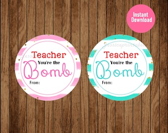 printable Teacher Appreciation Week bath bomb gift tag, "Teacher, you're the BOMB" INSTANT DOWNLOAD