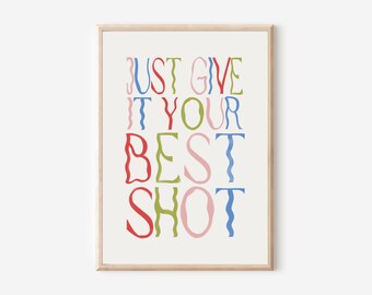 Just give it your best shot! Kitchen print, aesthetic kitchen decor, Colourful wall print, Trendy quote