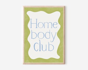 Home body club, Kitchen print, aesthetic kitchen decor, Colourful wall print, Trendy quote