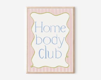 Home body club, Kitchen print, aesthetic kitchen decor, Colourful wall print, Trendy quote