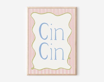 Cin Cin, Kitchen print, aesthetic kitchen decor, Colourful wall print, Trendy quote