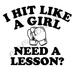 I hit like a girl need a lesson? SVG file