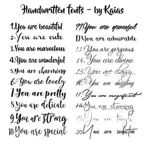 May include: A white background displays a list of 20 handwritten fonts with phrases like "You are beautiful" and "You are cute." The text is in black cursive script, with the title "Handwritten fonts - by Kaias" at the top.