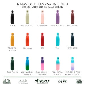 May include: A collection of satin finish water bottles in various colors, including black, cream white, light pink, affair purple, and buccaneer. The bottles are labeled with their color names and have a 500 ml capacity. Additional colors include mustard yellow, cinnabar, red, cyan, and dark blue.