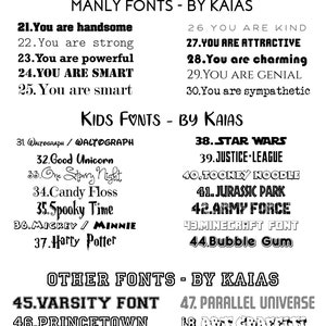 May include: A black and white image showcasing various font styles categorized as Manly, Kids, and Other Fonts. The fonts include options like "You are handsome," "Star Wars," and "Varsity Font," all designed by Kaias.