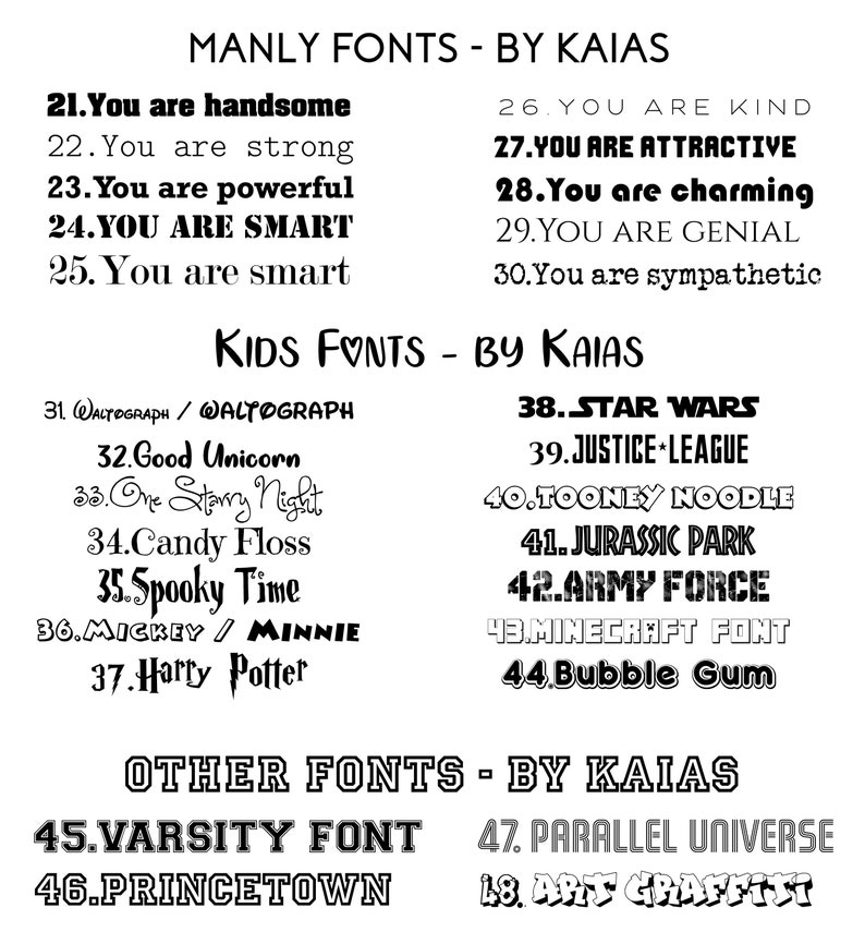 May include: A black and white image showcasing various font styles categorized as Manly, Kids, and Other Fonts. The fonts include options like "You are handsome," "Star Wars," and "Varsity Font," all designed by Kaias.