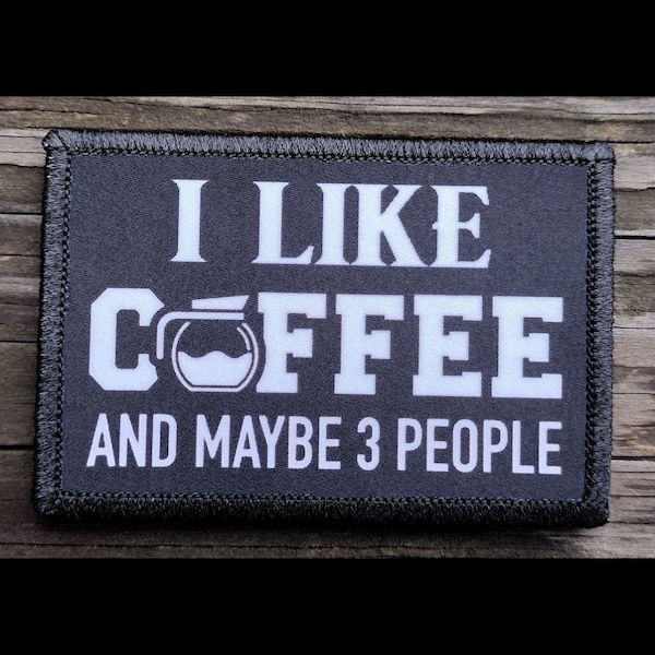 I Like Coffee Morale Patch - Hook and Loop Backing for Backpack, Rucksack, Operator Hat and Much More!