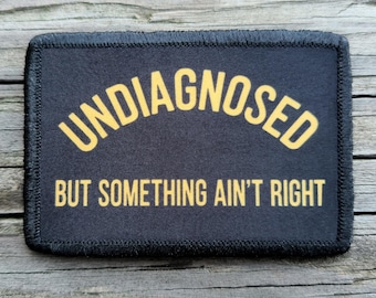 Undiagnosed Morale Patch - 2x3 Hook and Loop Patches for Molle Gear, Operator Hat, Backpack, Made in The USA