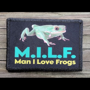 Man I Love Frogs Morale Patch - Hook and Loop Backing for Backpack, Rucksack, Operator Hat and Much More!