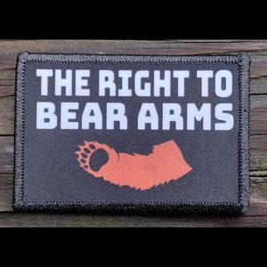The Right To Bear Arms Morale Patch - Hook and Loop Backing for Backpack, Rucksack, Operator Hat and Much More!