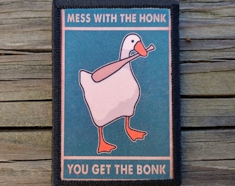 Mess With The Honk You Get The Bonk Morale Patch - 2x3 Hook and Loop Patches for Molle Gear, Operator Hat, Backpack, Made in The USA