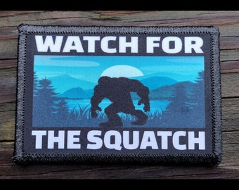 Watch For The Squatch Bigfoot Sasquatch Morale Patch - 2x3 Hook and Loop Patches for Molle Gear, Operator Hat, Backpack, Made in The USA