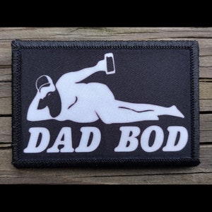 Dad Bod Funny Morale Patch - Hook and Loop Backing for Backpack, Rucksack, Operator Hat and Much More!