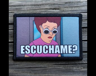 King of the Hill Peggy Escuchame Morale Patch - 2x3 Hook and Loop Patches for Molle Gear, Operator Hat, Backpack, Made in The USA