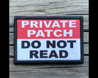 Private Patch Do Not Read Morale Patch - 2x3 Hook and Loop Patches for Molle Gear, Operator Hat, Backpack, Made in The USA