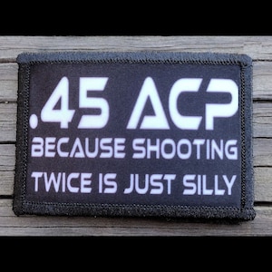 45 ACP Morale Patch - Hook and Loop Backing for Backpack, Rucksack, Operator Hat and Much More!