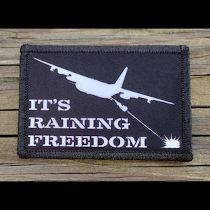 Its Raining Freedom AC130 Gunship Morale Patch - Hook and Loop Backing for Backpack, Rucksack, Operator Hat and Much More!