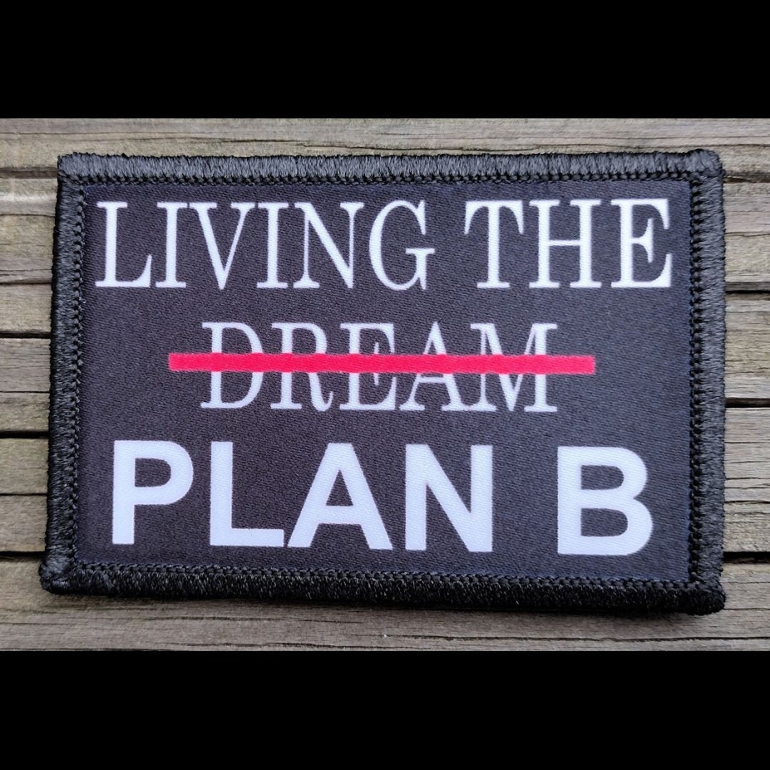 Living the Dream Morale Patch - Funny Hook and Loop Backing for ...