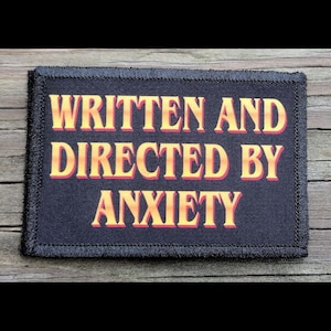 Directed By Anxiety Morale Patch - Hook and Loop Backing for Backpack, Rucksack, Operator Hat and Much More!