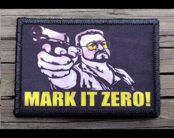 The Big Lebowski Mark It Zero Morale Patch - 2x3 Hook and Loop Patches for Molle Gear, Operator Hat, Backpack, Made in The USA