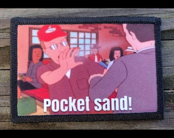 King of the Hill Pocket Sand Morale Patch - 2x3 Hook and Loop Patches for Molle Gear, Operator Hat, Backpack, Made in The USA