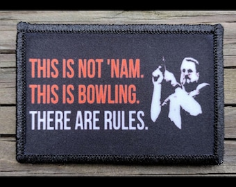 The Big Lebowski Nam Morale Patch - 2x3 Hook and Loop Patches for Molle Gear, Operator Hat, Backpack, Made in The USA