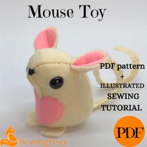 May include: A plush cream-colored mouse toy with pink ears and a black nose. The toy is accompanied by a PDF pattern and illustrated sewing tutorial. The text "PDF pattern + ILLUSTRATED SEWING TUTORIAL" is displayed in black text on a white background. The text "PDF" is displayed in white text on an orange circle.